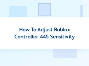 Fine-Tuning Your Roblox Controller Sensitivity Settings