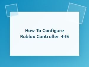 Guide to Configuring Your Roblox Controller